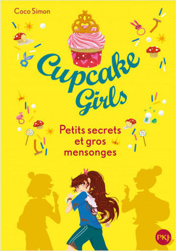 Picture of Cupcake Girls #25 Petits Secrets Et Gros Mensonges